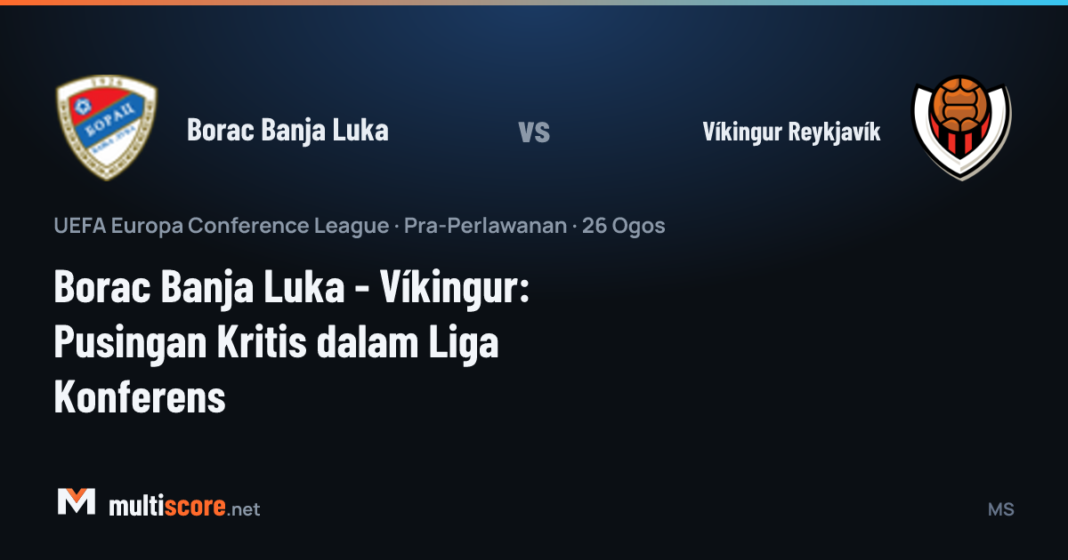 Borac Banja Luka - Víkingur Reykjavík