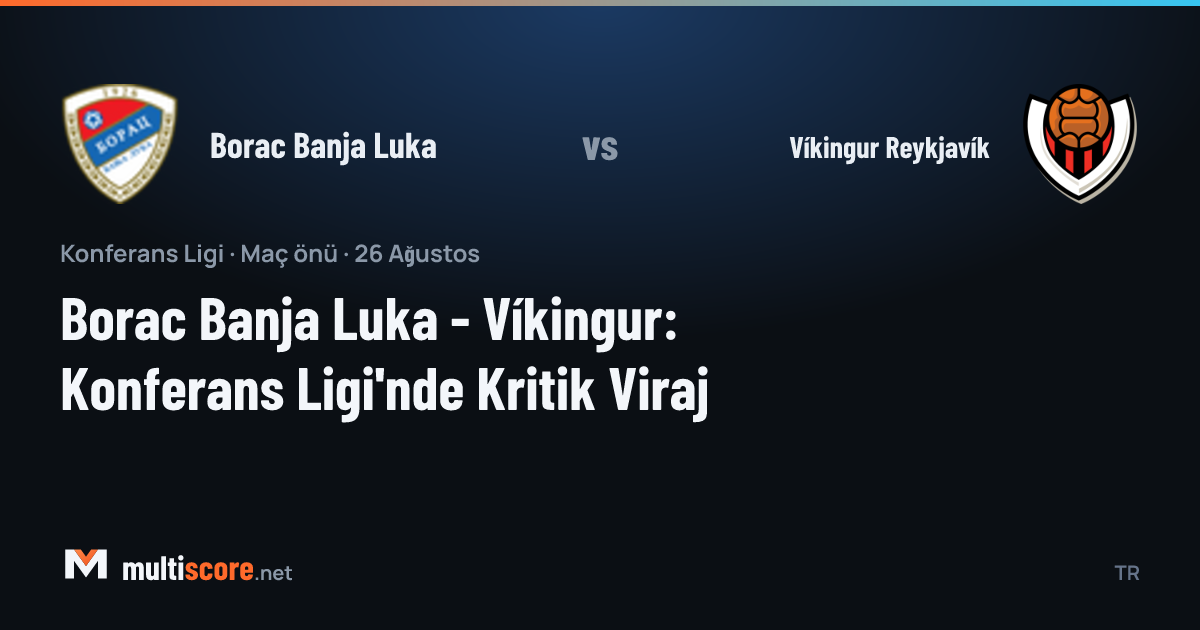 Borac Banja Luka - Víkingur Reykjavík