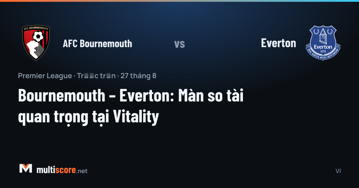 AFC Bournemouth ve Everton Premier League maçı
