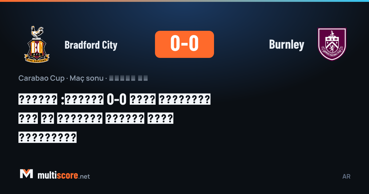 Bradford City ve Burnley oyuncuları Carabao Cup maçında mücadele ediyor