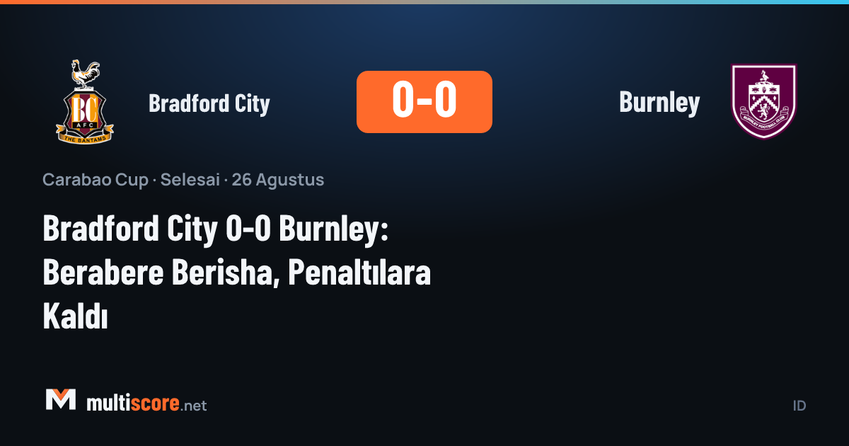 Bradford City ve Burnley oyuncuları Carabao Cup maçında mücadele ediyor