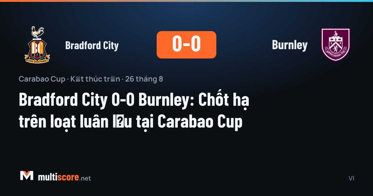 Bradford City ve Burnley oyuncuları Carabao Cup maçında mücadele ediyor
