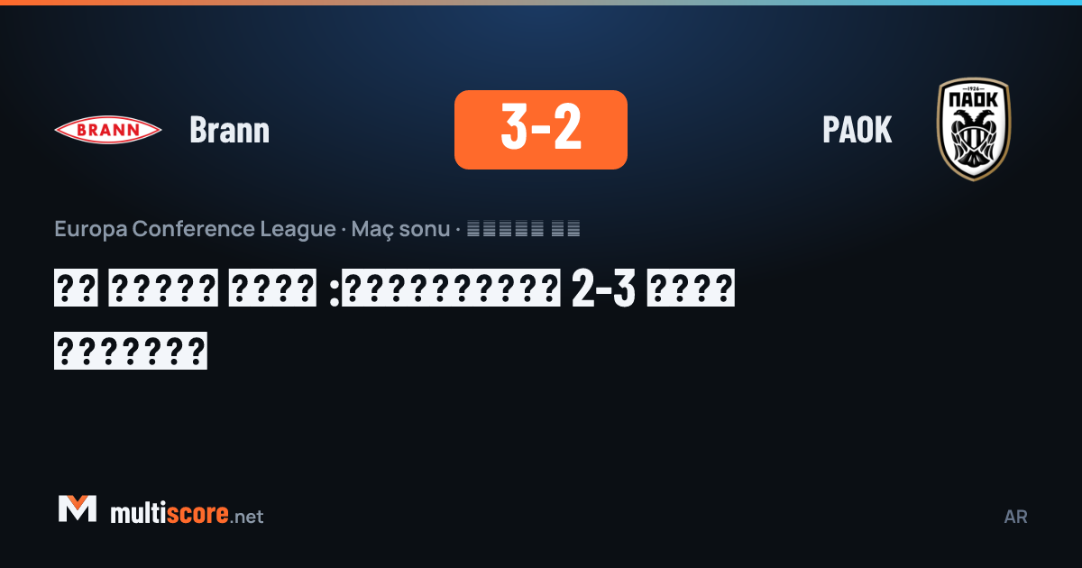 Brann ve PAOK oyuncuları UEFA Konferans Ligi maçında mücadele ediyor