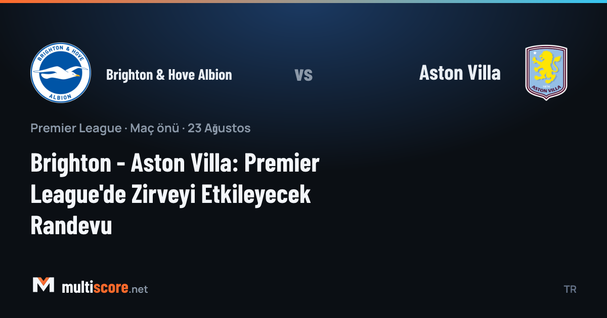 Brighton & Hove Albion ve Aston Villa oyuncuları Premier League maçında mücadele ederken