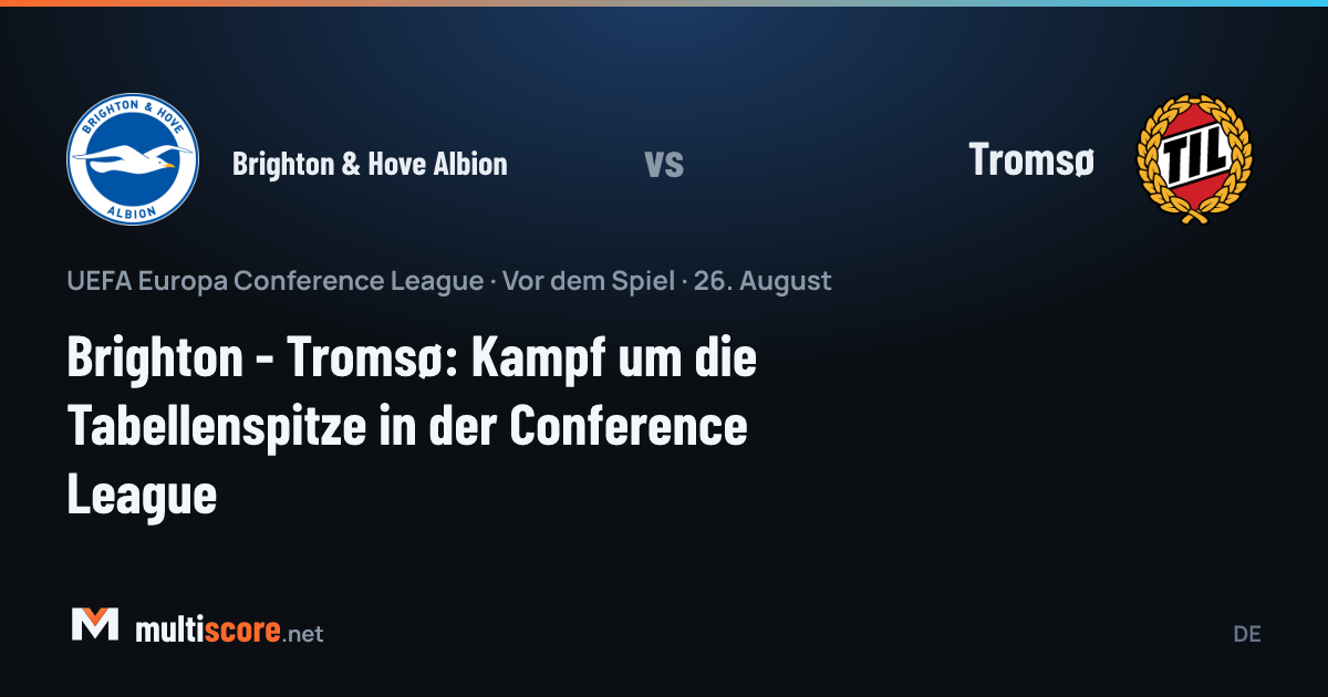 Brighton & Hove Albion - Tromsø UEFA Konferans Ligi maç önizleme