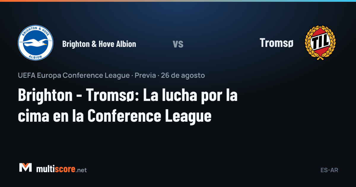Brighton & Hove Albion - Tromsø UEFA Konferans Ligi maç önizleme