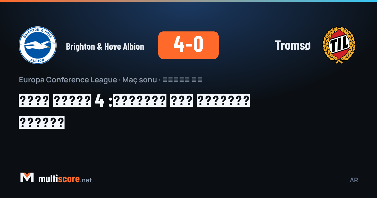 Brighton & Hove Albion - Tromsø maçından bir kare
