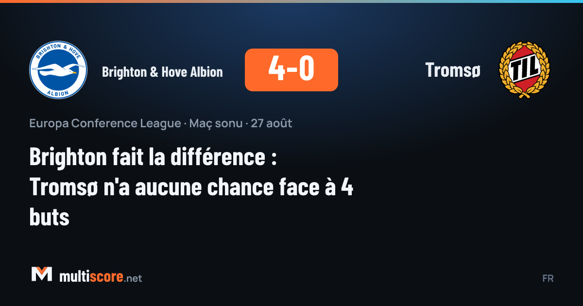 Brighton & Hove Albion - Tromsø maçından bir kare