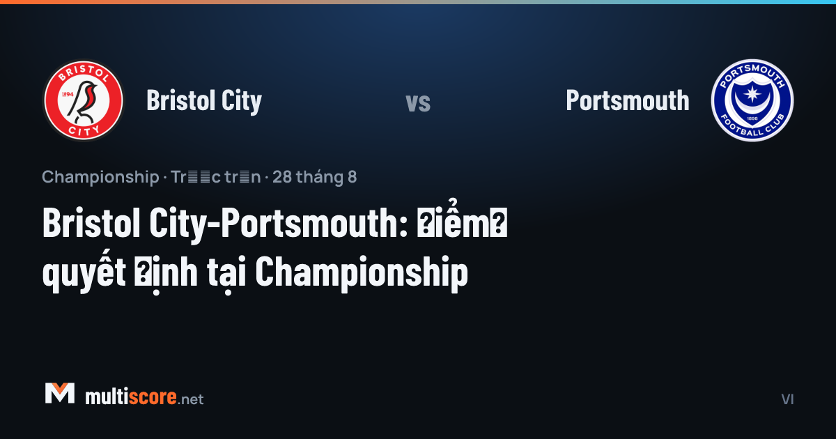 Bristol City - Portsmouth Championship maç önü