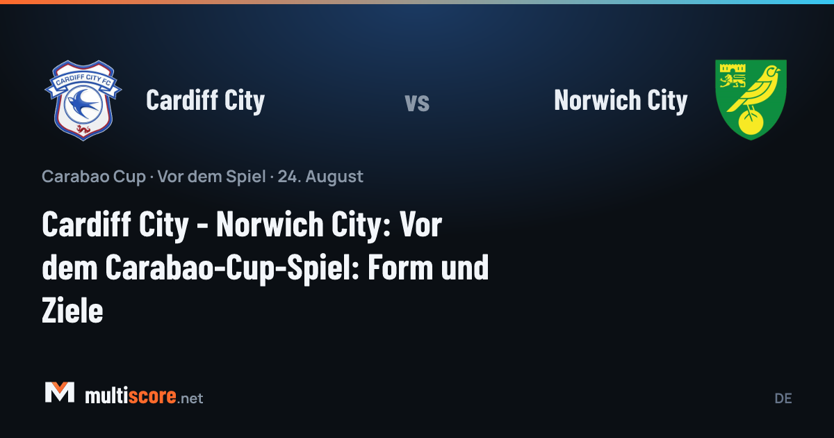 Cardiff City ve Norwich City takımlarının Carabao Cup maç önü görseli