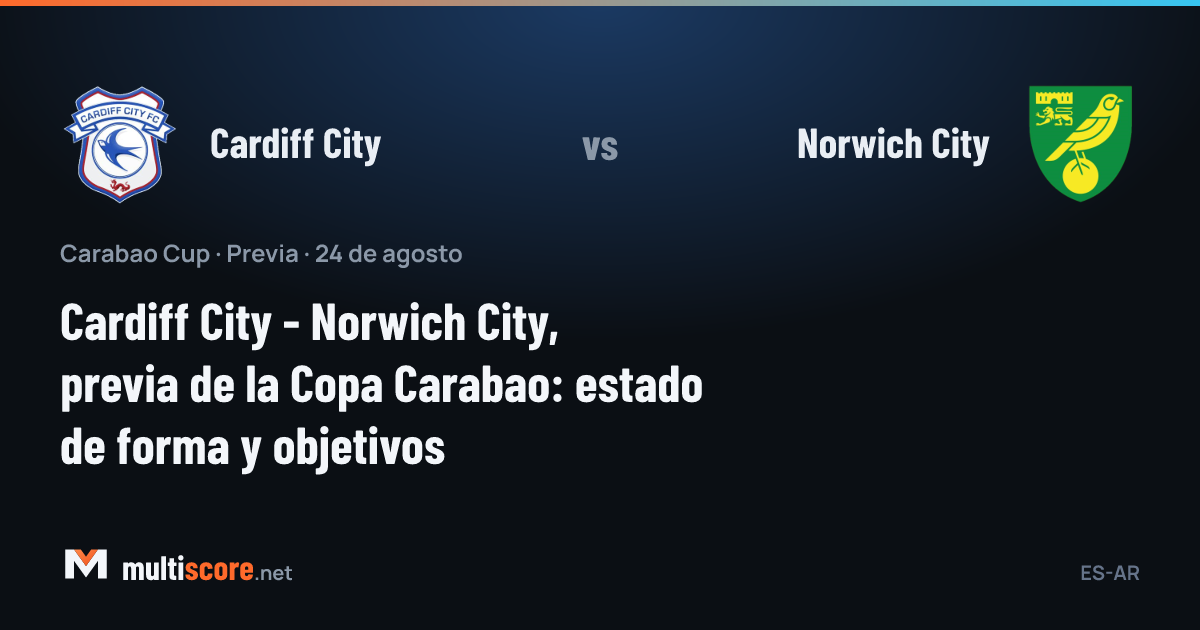 Cardiff City ve Norwich City takımlarının Carabao Cup maç önü görseli