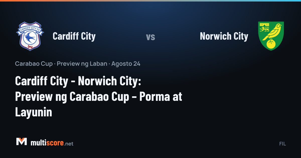 Cardiff City ve Norwich City takımlarının Carabao Cup maç önü görseli