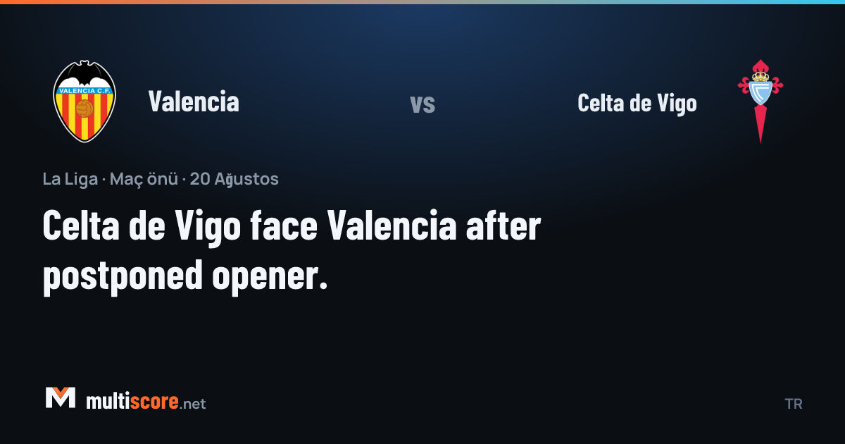 Valencia - Celta de Vigo