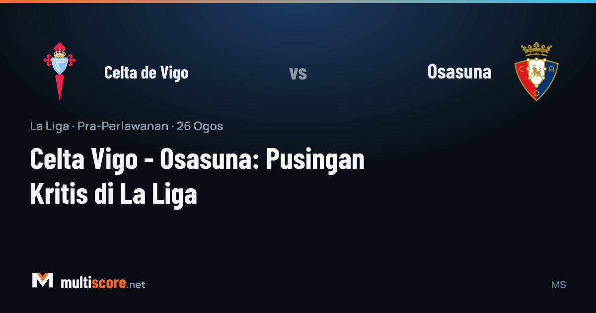 Celta Vigo ve Osasuna oyuncuları La Liga maçında mücadele ederken
