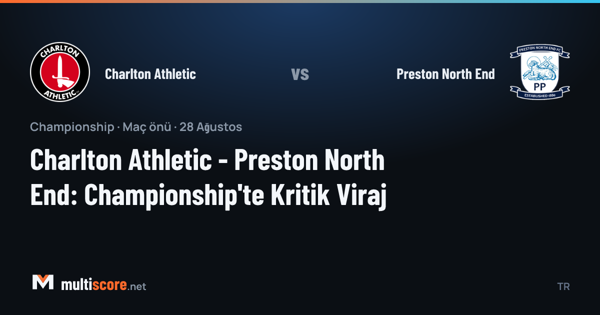 Charlton Athletic ve Preston North End oyuncuları The Valley'de mücadele ederken