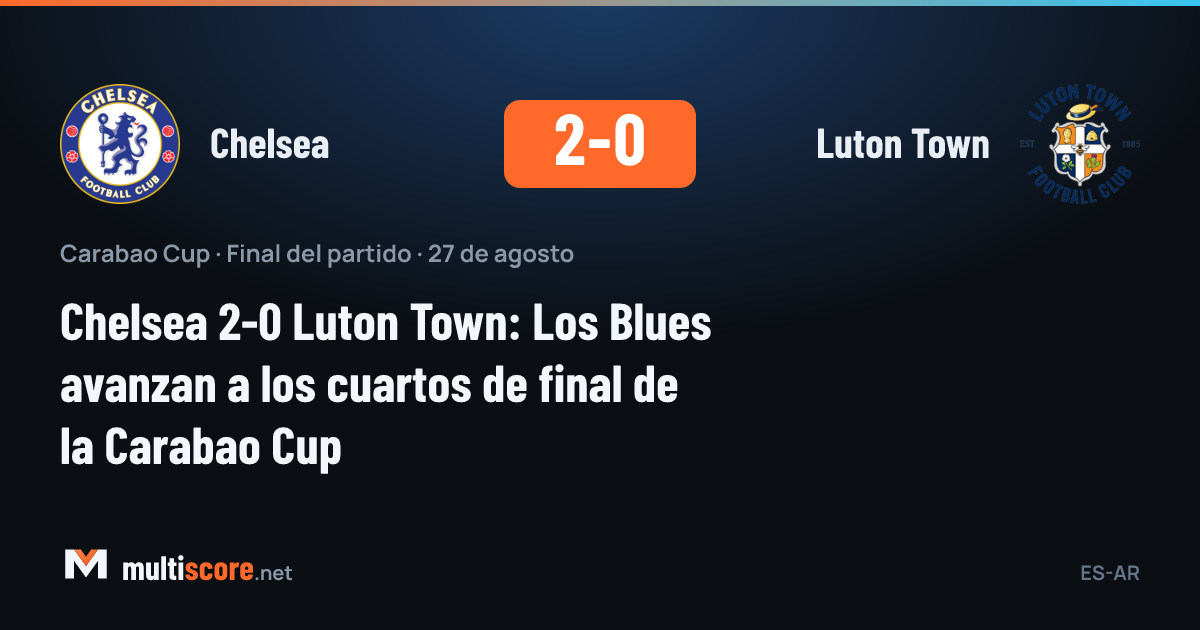 Chelsea ve Luton Town oyuncuları Carabao Cup maçında mücadele ediyor