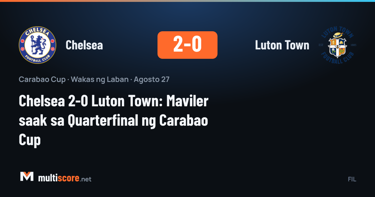 Chelsea ve Luton Town oyuncuları Carabao Cup maçında mücadele ediyor