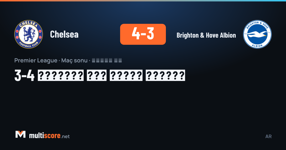 Chelsea - Brighton & Hove Albion Premier League maçı