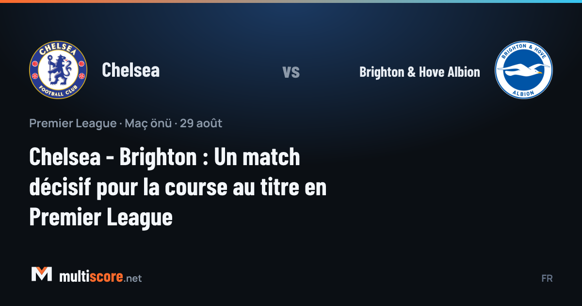 Chelsea - Brighton & Hove Albion