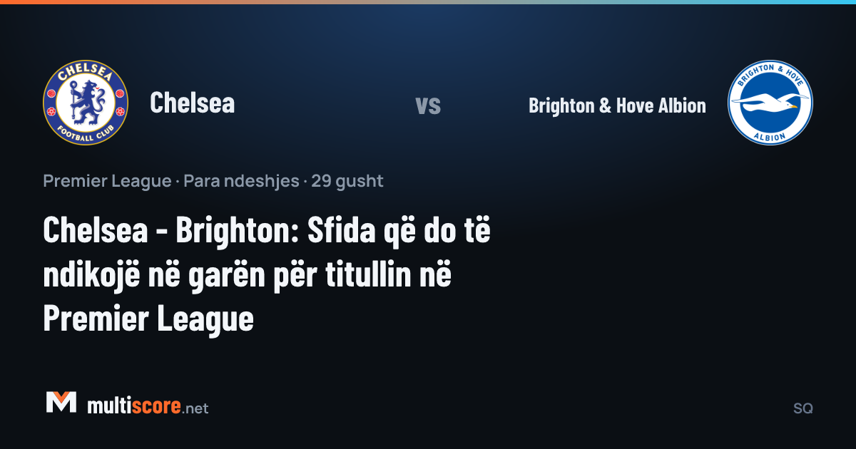 Chelsea - Brighton & Hove Albion