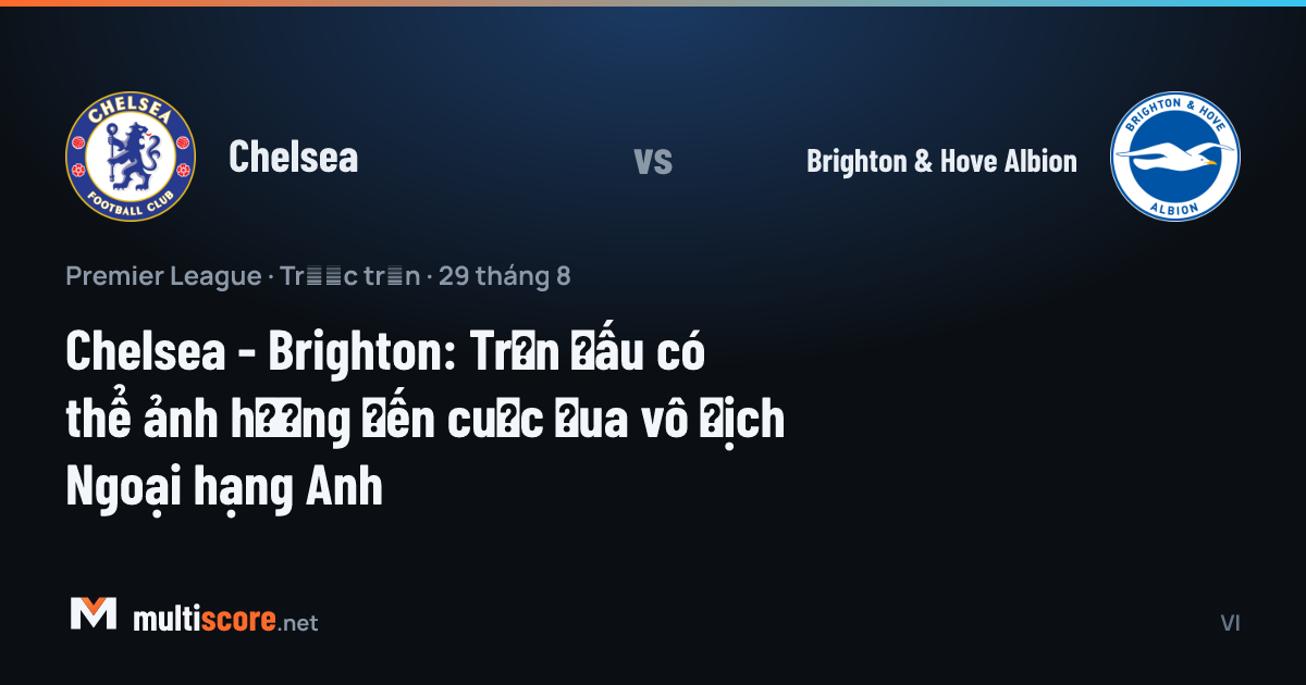 Chelsea - Brighton & Hove Albion