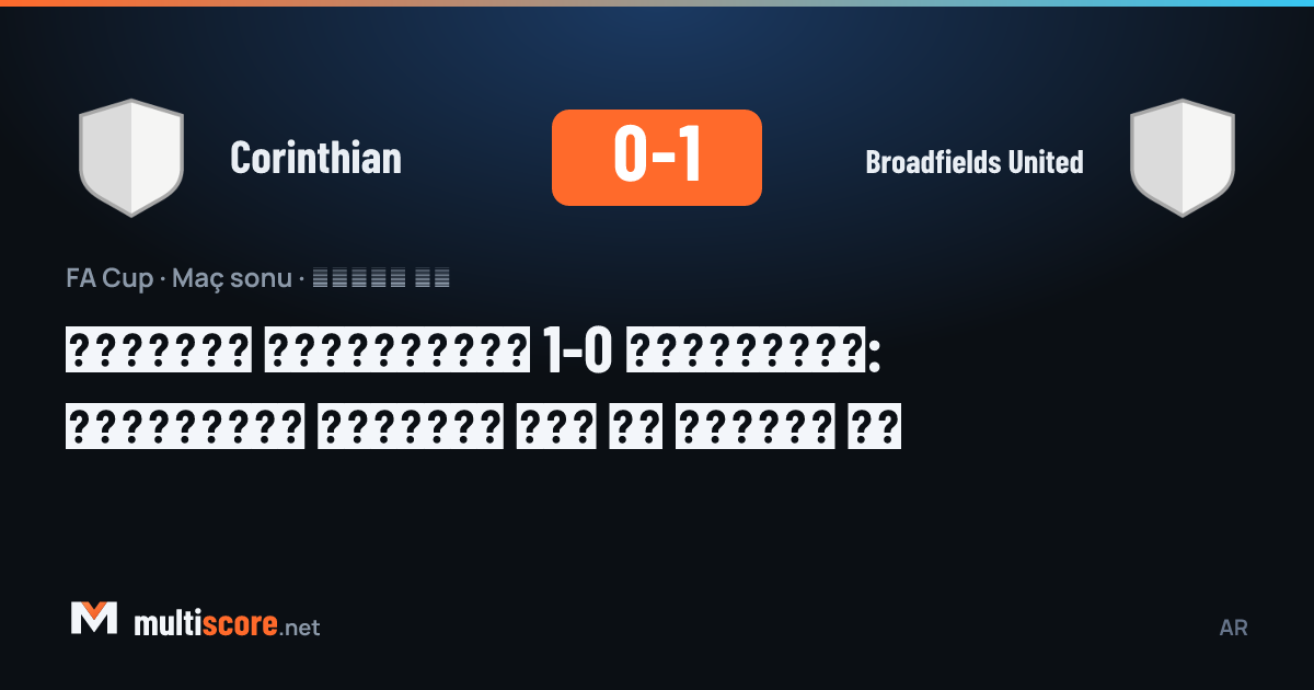Corinthian - Broadfields United