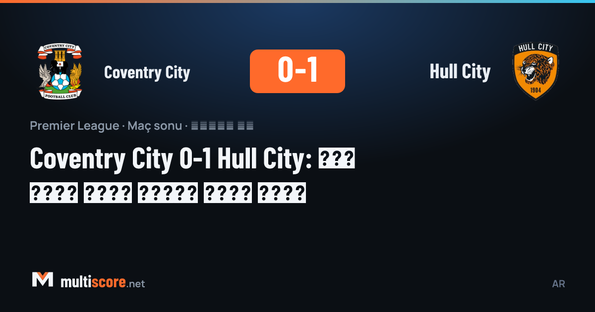 Coventry City Hull City Premier League maçı