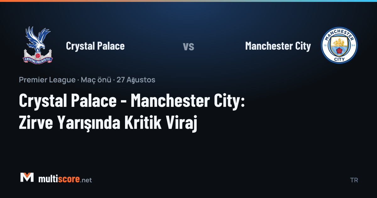 Crystal Palace ve Manchester City oyuncuları Premier League maçı için Selhurst Park'ta karşı karşıya