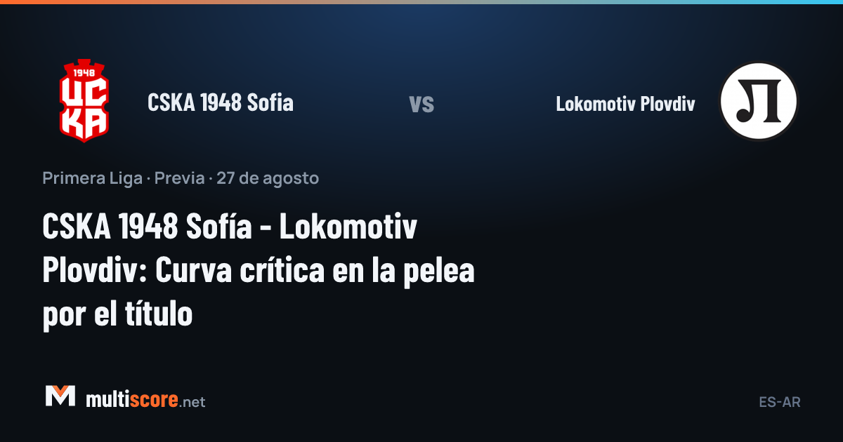 CSKA 1948 Sofia - Lokomotiv Plovdiv