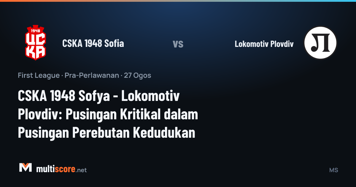 CSKA 1948 Sofia - Lokomotiv Plovdiv