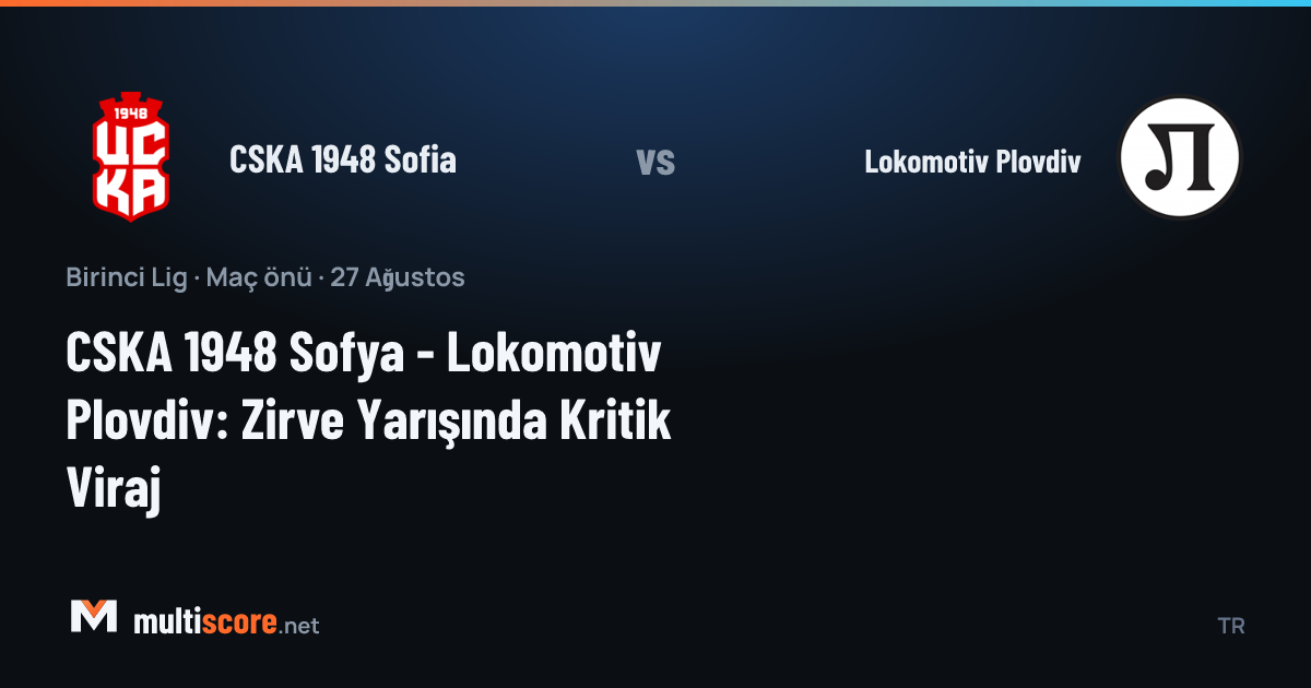 CSKA 1948 Sofia - Lokomotiv Plovdiv
