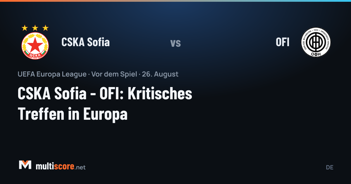 CSKA Sofia ve OFI takımlarının Avrupa Ligi maç önü görseli