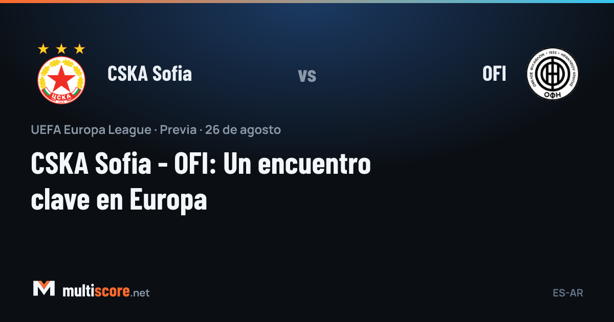 CSKA Sofia ve OFI takımlarının Avrupa Ligi maç önü görseli