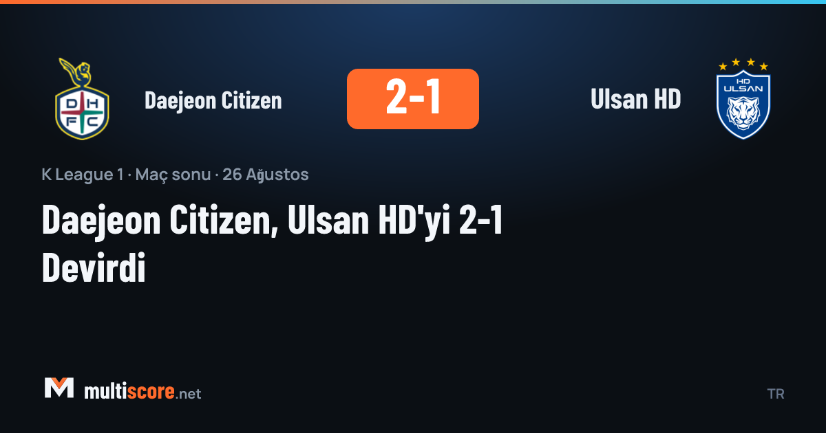 Daejeon Citizen ve Ulsan HD oyuncuları K League 1 maçında mücadele ediyor