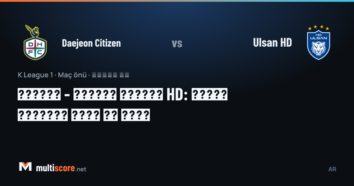 Daejeon Citizen ve Ulsan HD oyuncuları K League 1 maçı öncesi saha içinde