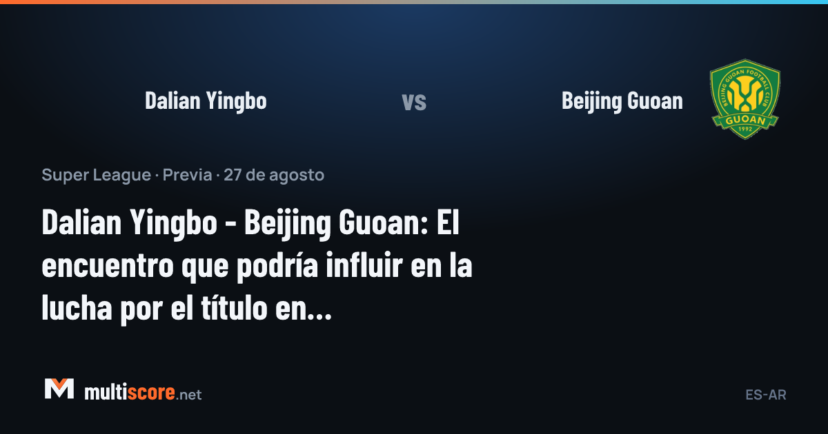 Dalian Yingbo - Beijing Guoan maç önü görseli