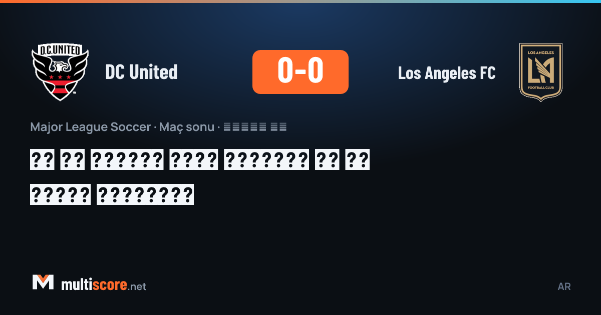 DC United - Los Angeles FC