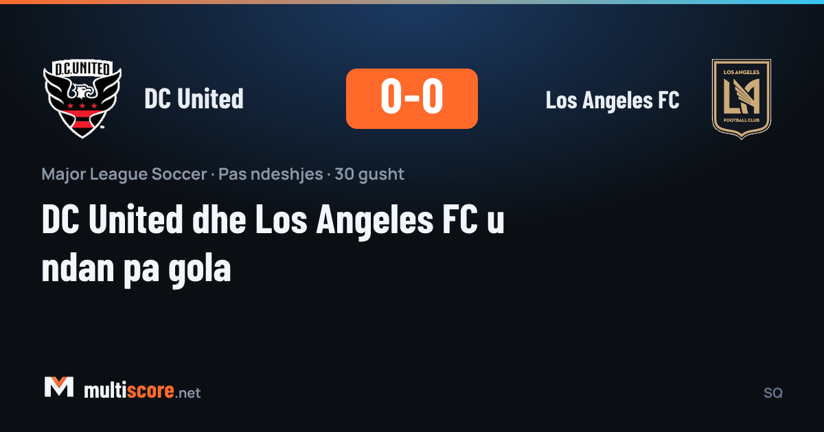 DC United - Los Angeles FC