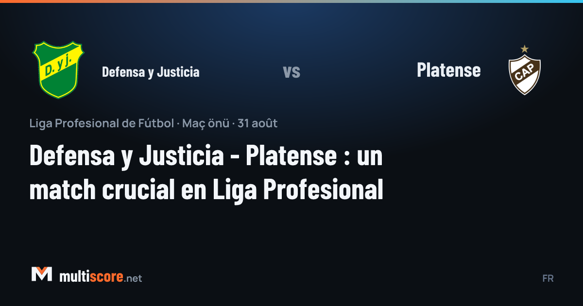 Defensa y Justicia - Platense maç öncesi
