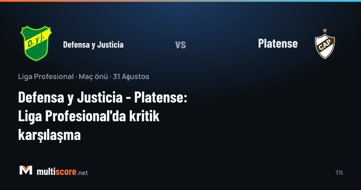 Defensa y Justicia - Platense maç öncesi