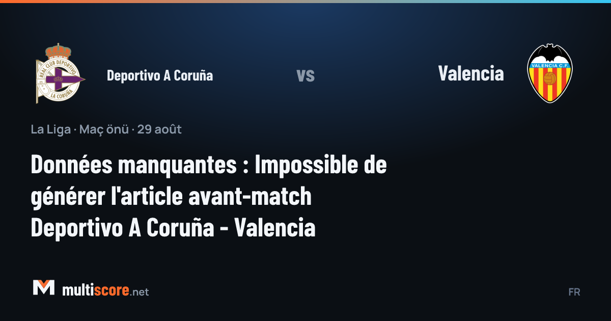 Deportivo A Coruña ve Valencia formalarıyla La Liga maç önü görseli