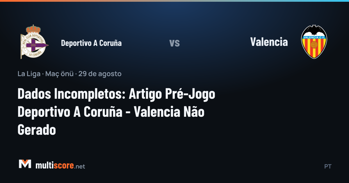 Deportivo A Coruña ve Valencia formalarıyla La Liga maç önü görseli