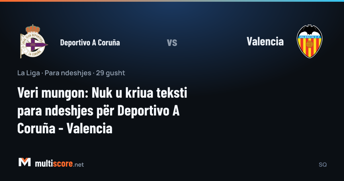 Deportivo A Coruña ve Valencia formalarıyla La Liga maç önü görseli