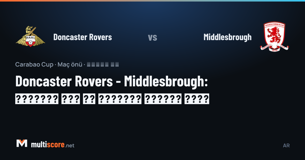 Doncaster Rovers - Middlesbrough
