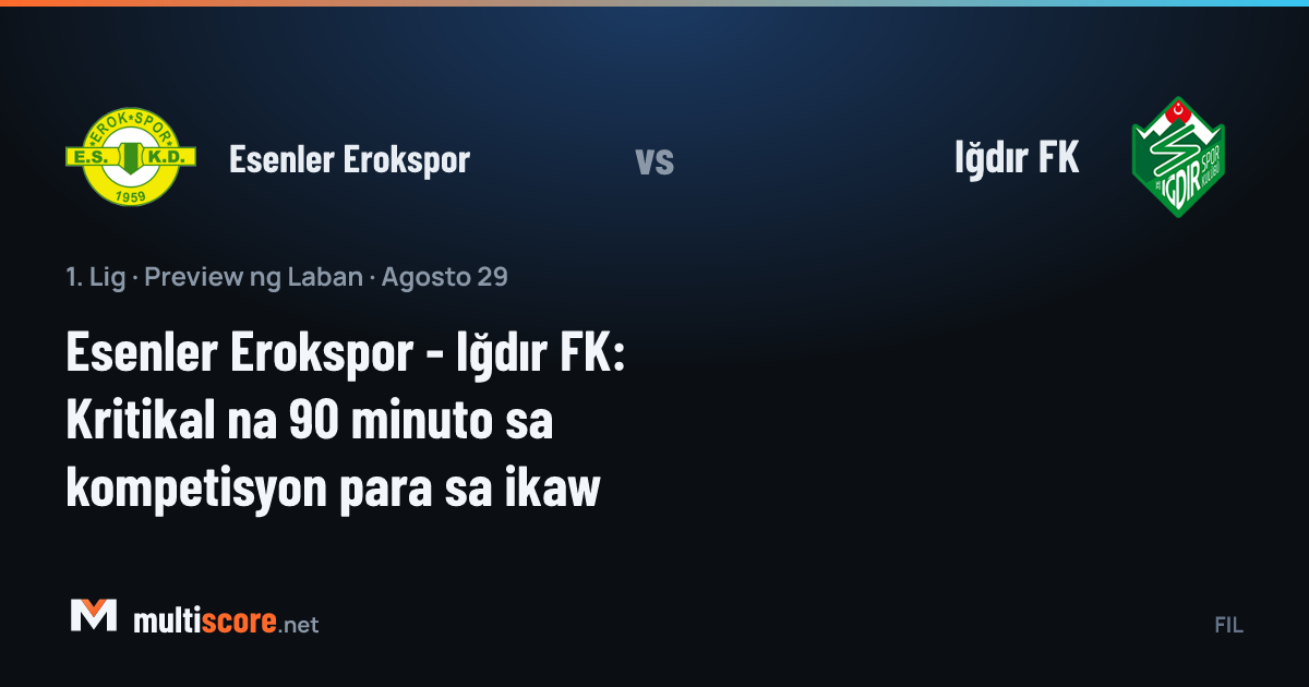 Esenler Erokspor - Iğdır FK maç öncesi