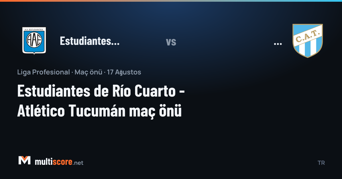 Estudiantes de Río Cuarto - Atlético Tucumán maç önü görseli