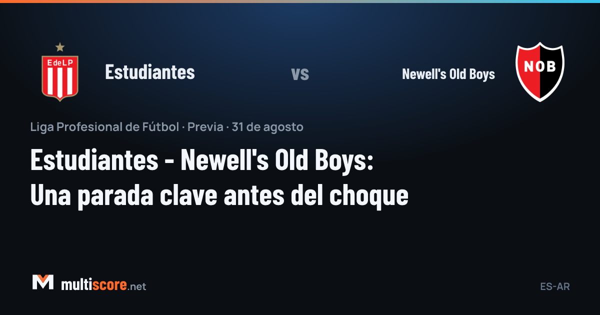 Estudiantes - Newell's Old Boys