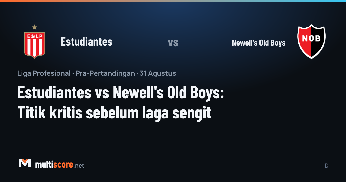 Estudiantes - Newell's Old Boys