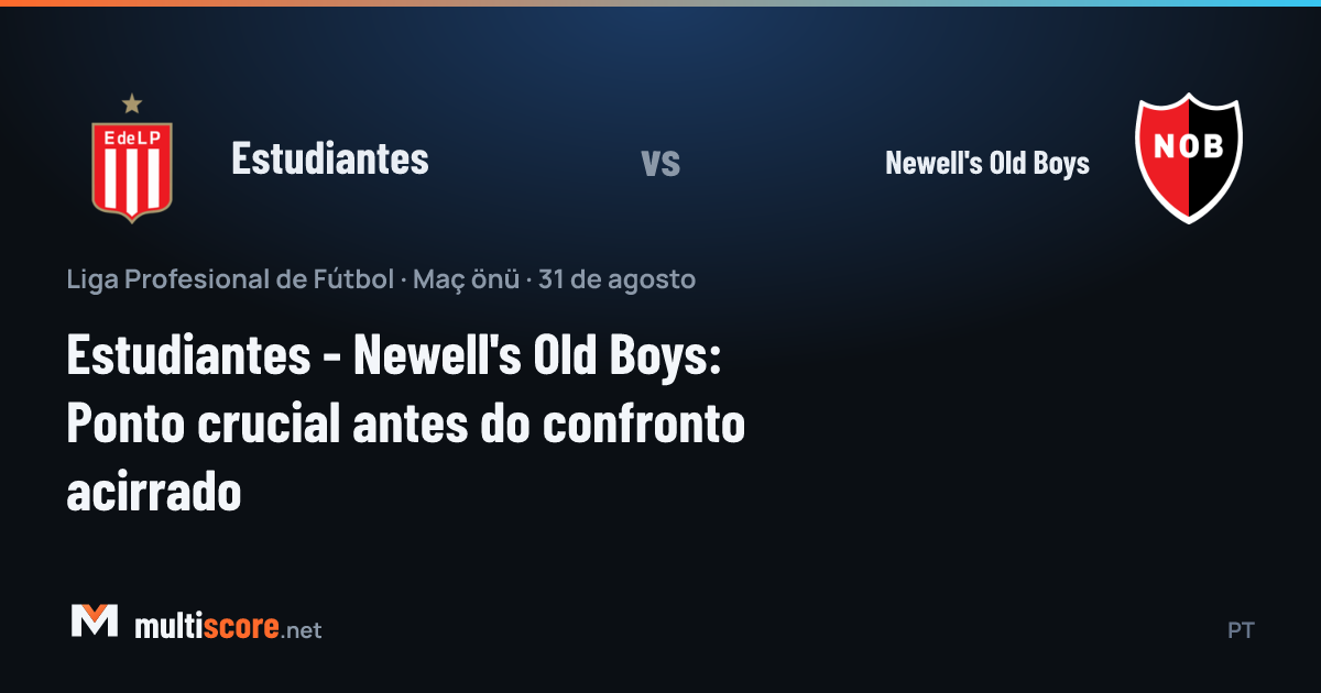 Estudiantes - Newell's Old Boys