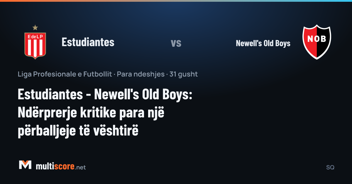Estudiantes - Newell's Old Boys
